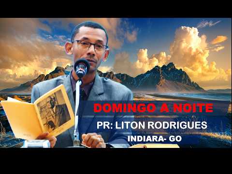 24-05-2026 | Domingo à Noite - Retransmissão do Culto de Goiânia - GO