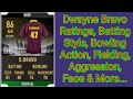 Dwayne Bravo Ratings Batting Style Bowling Action Fielding Face More Real Cricket 20