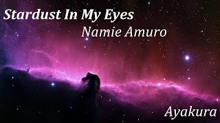 ❀Ayakura❀ ♫ Stardust In My Eyes ♫ (piano ver.) - 安室奈美恵 Namie Amuro