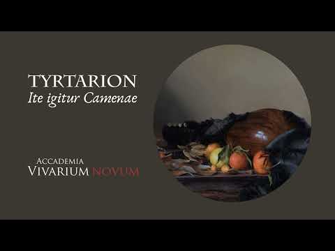 Tyrtarion  - Ite igitur Camenae