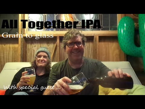 All Together IPA - Grain to Glass  | Homebrew Recipe