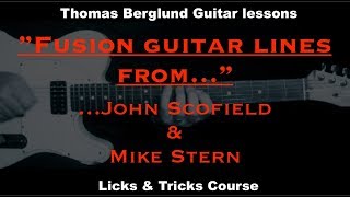 Fusion guitar lines from John Scofield & Mike Stern - Jazz Guitar lesson
