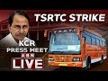 CM KCR Press Meet LIVE TRS Wins Huzurnagar Elections CM KCR About TSRTC Strike ABN LIVE