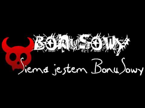 BonuSowy - Siema jestem BonuSowy