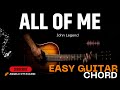 John Legend All Of Me Easy Guitar LYRICS AND CHORDS
