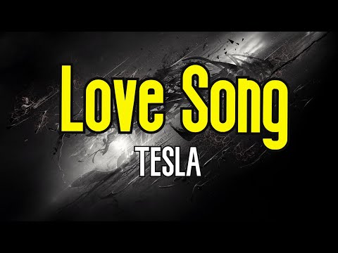 Love Song (KARAOKE) | Tesla