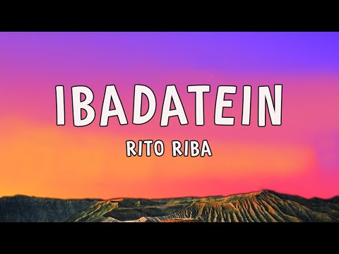 Rito Riba - Ibadatein (Lyrics)