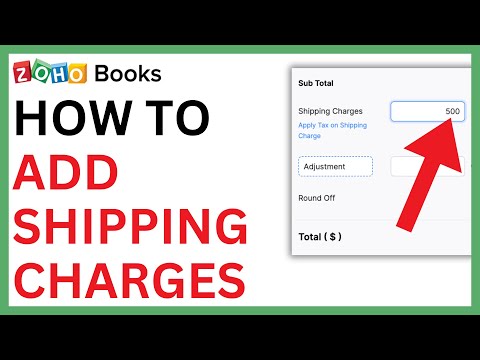 How to Add Shipping Charges in Zoho Books [QUICK GUIDE]