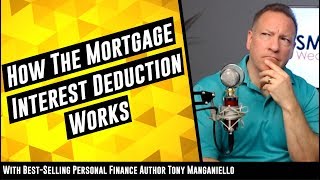 How Does Mortgage Interest Deduction Work [It Ain
