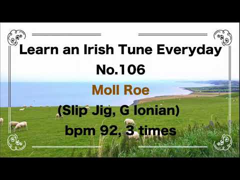 106 Moll Roe (Slip Jigl, G Ionian)