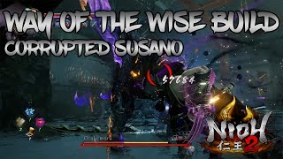 Nioh 2 Dream of the Wise/Nioh Build - Corrupted Susano