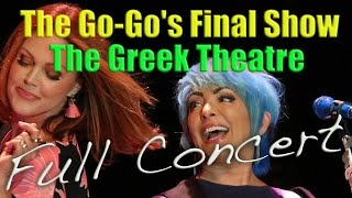 The Go Go&#39;s 2016 final farewell show At The Greek Complete