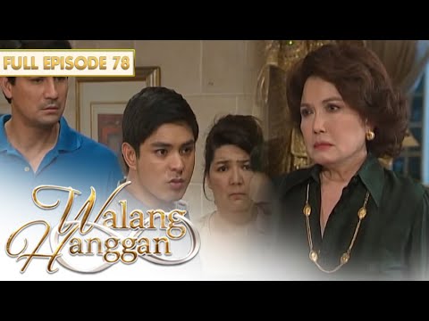 [ENG SUBS] Full Episode 78 | Walang Hanggan