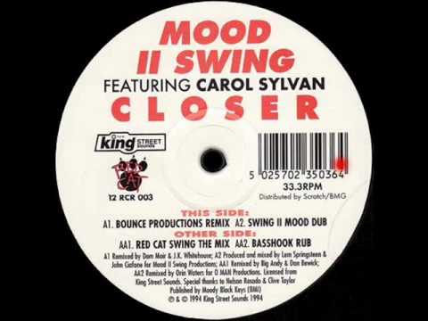 Mood II Swing featuring Carol Sylvan '95 Mixes - Closer (Red Cat Swing The Mix)