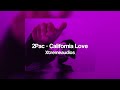 2Pac - California Love || edit audio Xtreme audios