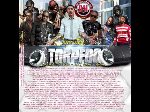 DJ DOTCOM PRESENTS OPERATION TORPEDO DANCEHALL MIX 2005   2009 ~ GOLD COLLECTION {CLEAN VERSION}