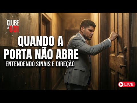 Quando a Porta Não Abre: Como Entender Sinais, Timing e Direção na Vida e nos Negócios
