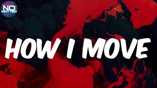 Flipp Dinero - How I Move (Lyrics)