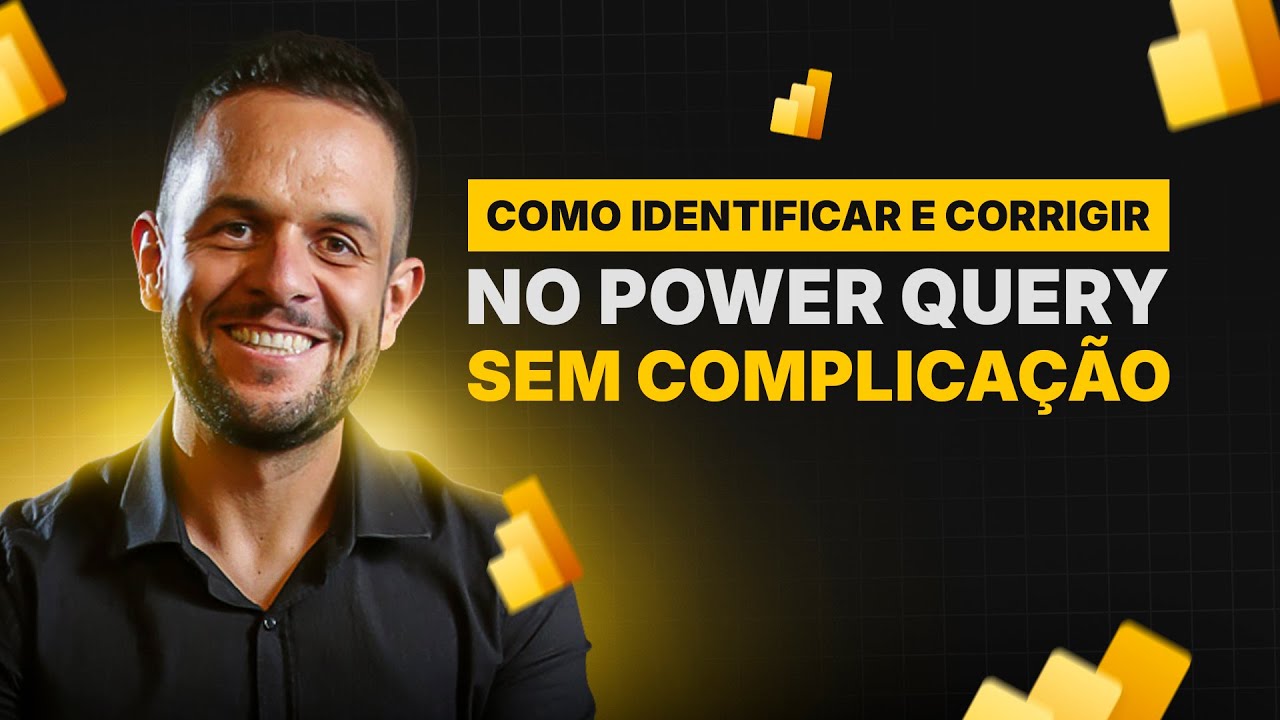 [POWER BI] Como Identificar e Corrigir Erros no Power Query Sem Complicação