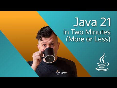 Java 21 In Two Minutes More Or Less