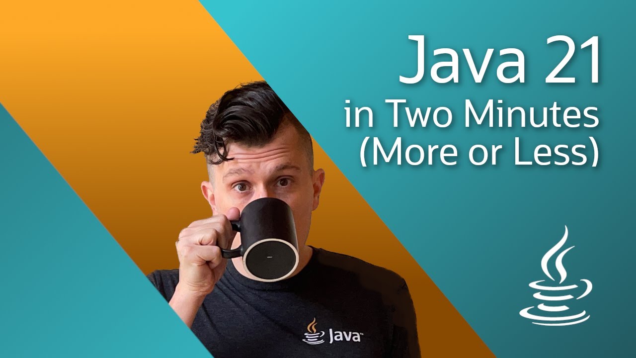 Java 21 in Two Minutes... more or less