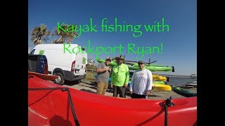 Kayak fishing rockport Texas Lamar boat ramp with Rockport Ryan