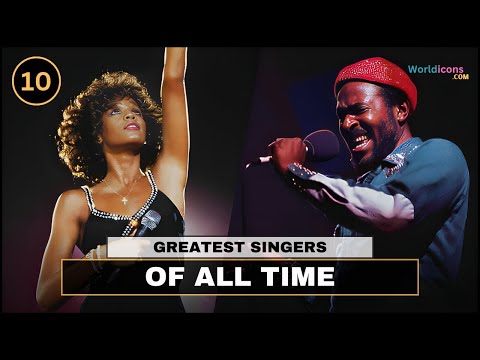 TOP 10 - THE BEST SINGERS OF ALL TIME