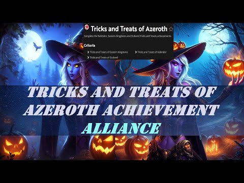 Tricks and Treats of Azeroth Wow Achievement | Alliance | Hallow's End Event | 68 Candy Bucket