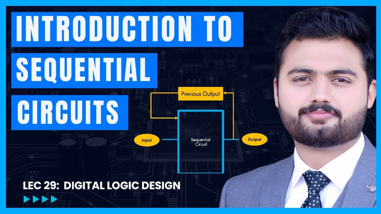 ntroduction to Sequential Circuits in Digital Logic Design