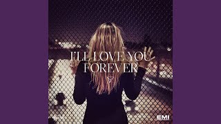 I Will Love You Forever Music Video