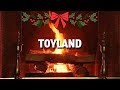 Johnny Mathis - Toyland (Fireplace Video - Christmas Songs)