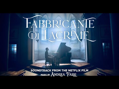 The Tearsmith - Il Fabbricante di Lacrime (Full Album Soundtrack) ● Music by Andrea Farri