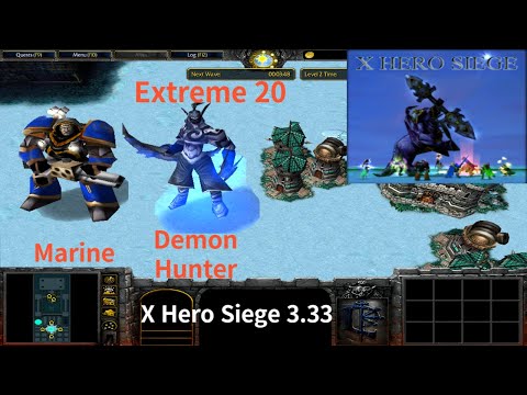 X Hero Siege 3.33, Extreme 20 Marine & Demon Hunter, 8 ways Dual Hero
