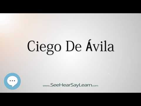 Ciego De Ávila (How to Pronounce Cities of the World)💬⭐🌍✅