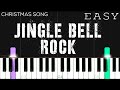 Christmas - Jingle Bell Rock | EASY Piano Tutorial