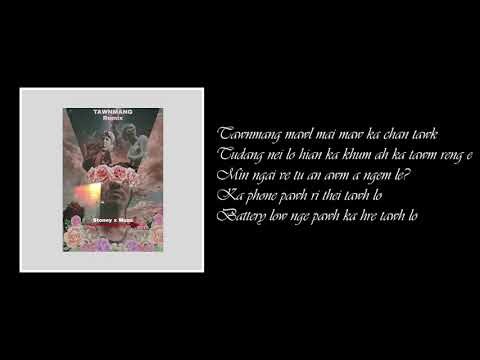 StoneyLoney X Muzu - Tawnmang Remix Official lyric visualizer