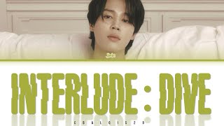 Download lagu JIMIN (지민) - 'Interlude : Dive' (Color Coded Lyrics Eng/Rom/Han/가사) mp3 Download lagu JIMIN (지민) - 'Interlude : Dive' (Color Coded Lyrics Eng/Rom/Han/가사) mp3
