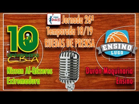 Ruedas de prensa: Nissan Al-Qázeres Extremadura - Durán Maquinaria Ensino [Liga DIA 18/19]