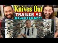 KNIVES OUT | TRAILER #2 - REACTION!!!