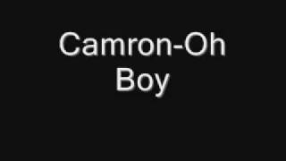 Camron-Oh Boy