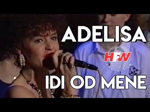 Adelisa - Idi od mene ( Video 1994 )