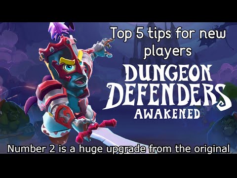 5 Tips for Beginner in Dungeon Defenders Awakened