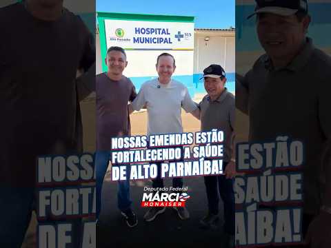 Nossas emendas estão fortalecendo a saúde de Alto Parnaíba!