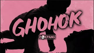 Download lagu Pokpang - Ghohok [ Lyric Video] mp3