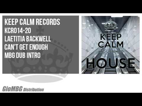 Laetitia Backwell - Can't Get Enough [MBG Dub Intro] KCR014