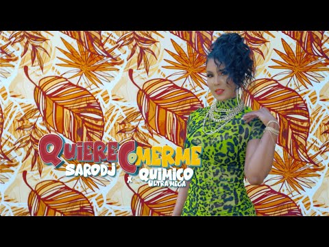 Sarodj Feat Quimico Ultra Mega - Quiere Comerme (Video Official)