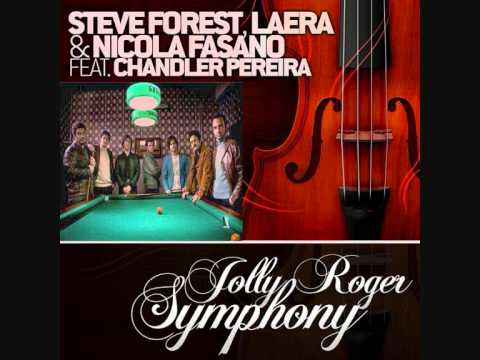 Steve Forest, Laera & Nicola Fasano Feat.- Jolly Roger Symphony (Bootleg Romanzo Criminale)