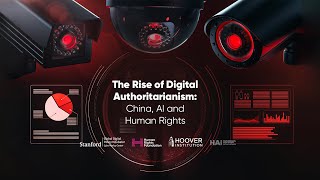 The Rise of Digital Authoritarianism Conference: China, AI and Human Rights | Day 4