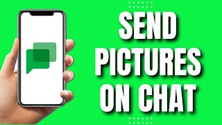 How to Send Pictures on Google Chat (EASY & Quick 2023)