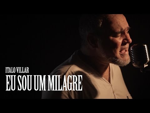 ITALO VILLAR - Eu sou um milagre (LYRIC VIDEO FULLHD)